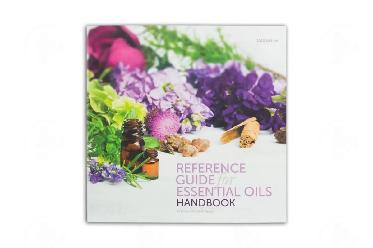 Reference Guide For Essential Oils Handbook 2018