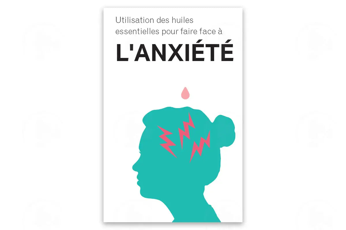 Using Essential Oils To Cope With Anxiety Booklet French