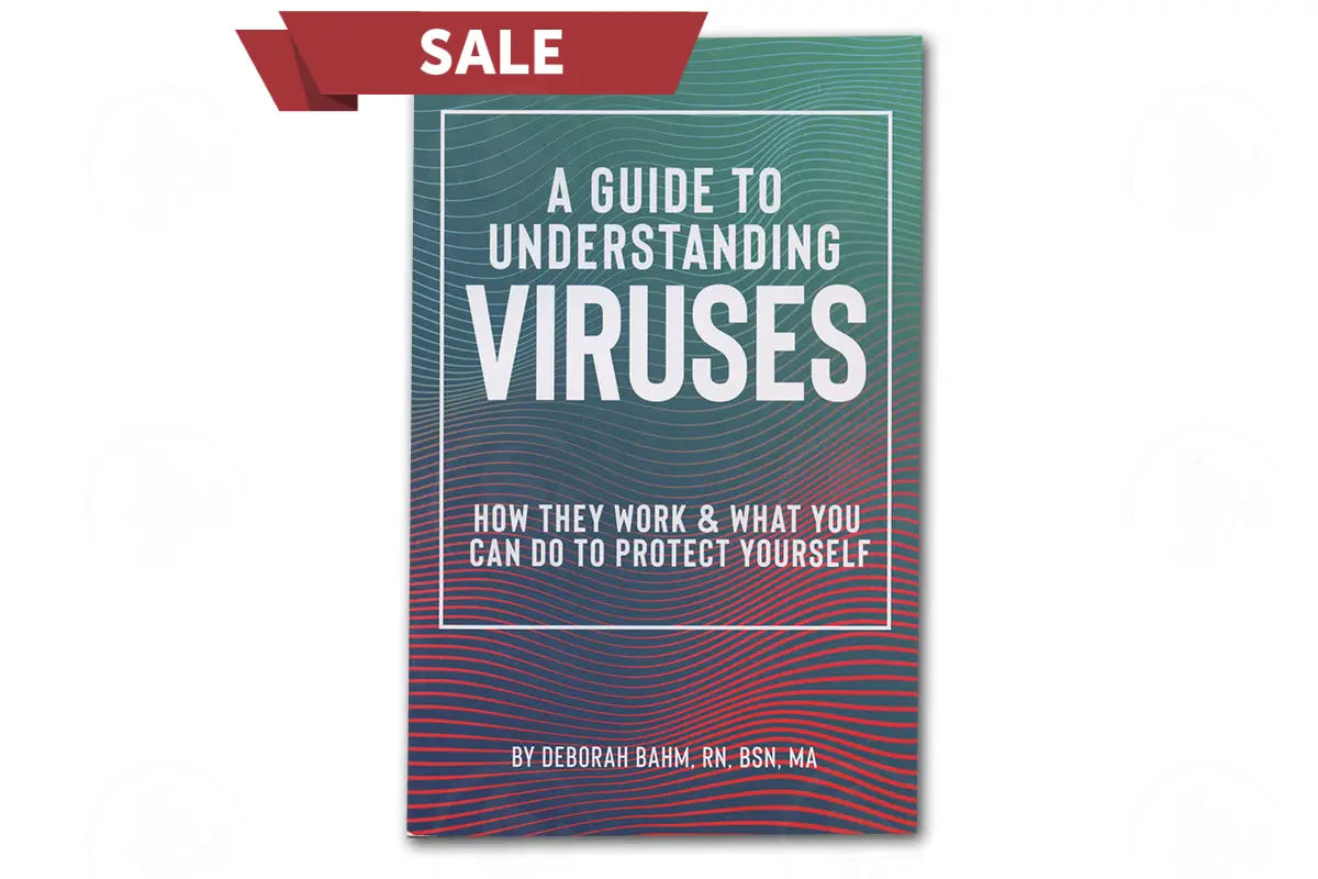 ’A Guide To Understand Viruses: How They Work And What You Can Do Protect Yourself ’ Deborah Bahm