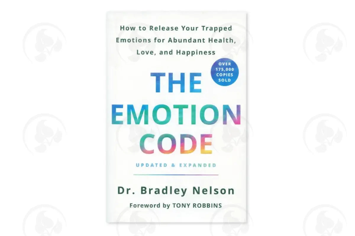 The Emotion Code By Bradley Nelson Dc