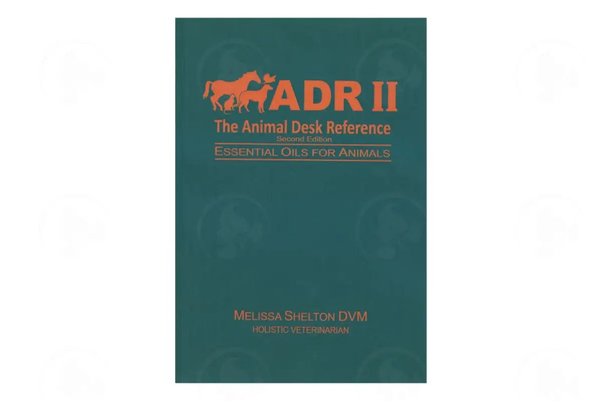 The Animal Desk Reference By Melissa Shelton Dvm 2Nd Edition