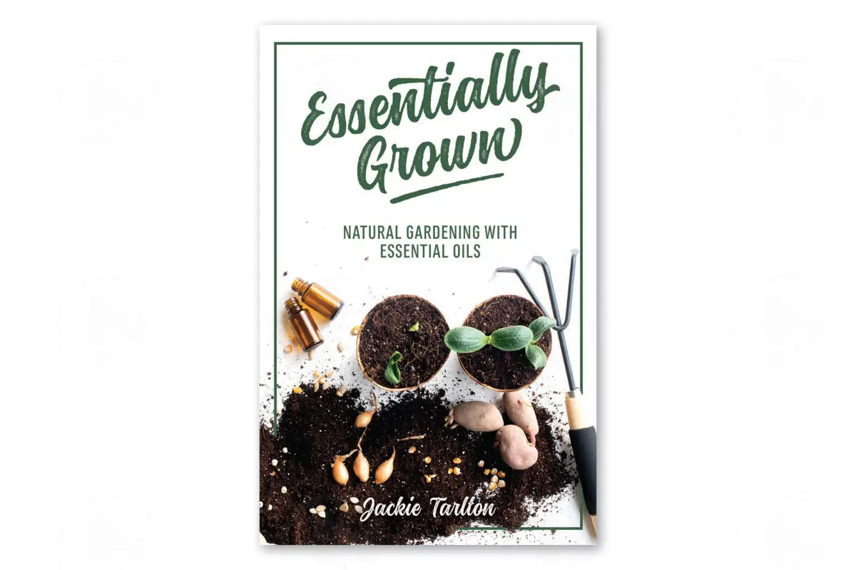 Essentially Grown by Jackie Tarlton